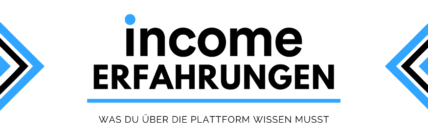 Income Erfahrungen