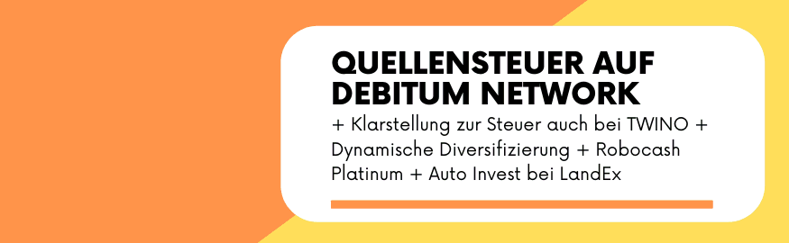 p2p kredite news kw 13 debitum network quellenesteuer cover